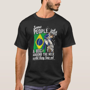 Einige Leute brauchen nur eine Umarmung Gestochen  T-Shirt