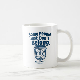 Einige Leute gehören einfach nicht dazu | Caddysha Kaffeetasse