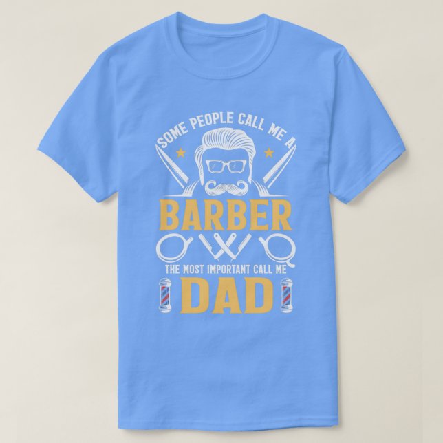 Einige Leute nennen mich Barber Exklusivgeschenk f T-Shirt (Design vorne)