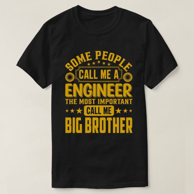 Einige Leute nennen mich einen großen Ingenieur T-Shirt (Design vorne)