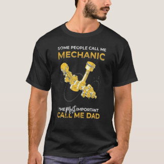 Einige Leute nennen mich einen Mechaniker - Mechan T-Shirt