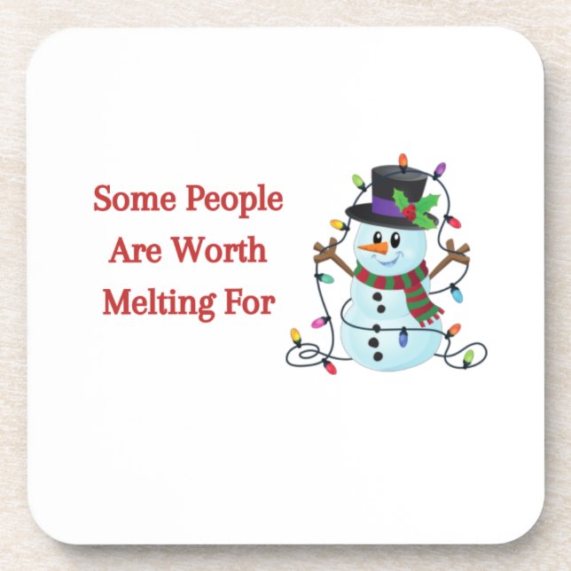 Einige Leute sind es wert, für einen Getränkeuntersetzer (Vorderseite)