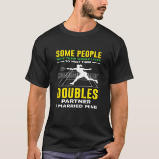 Einige Leute treffen Tennisspieler-Doppelpartner T-Shirt