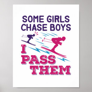 Einige Mädchen jagen Jungs, die ich überlasse Skif Poster