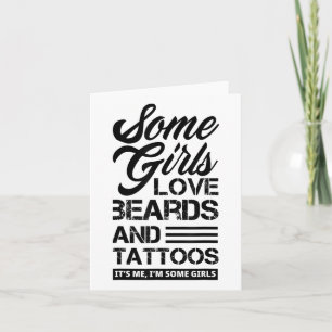 Einige Mädchen Liebe Beards & Amp; Tattoos Sein Ic Karte