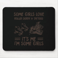 Einige Mädchen Liebe Roller Derby und Tatoo