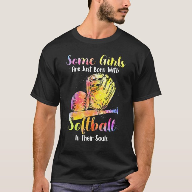 Einige Mädchen sind einfach mit Softball in ihrem  T-Shirt (Vorderseite)