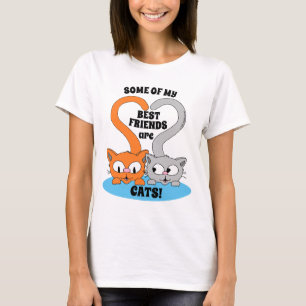 Einige meiner besten Freunde sind CATS! Niedlicher T-Shirt