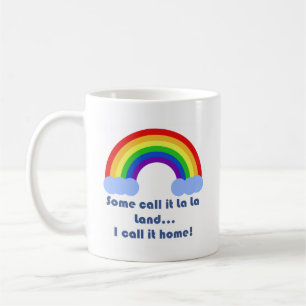 Einige nennen es La-La-Land-Tasse Tasse