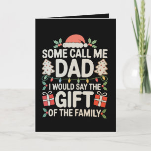 Einige nennen mich Papa, ich sage das Geschenk der Feiertagskarte