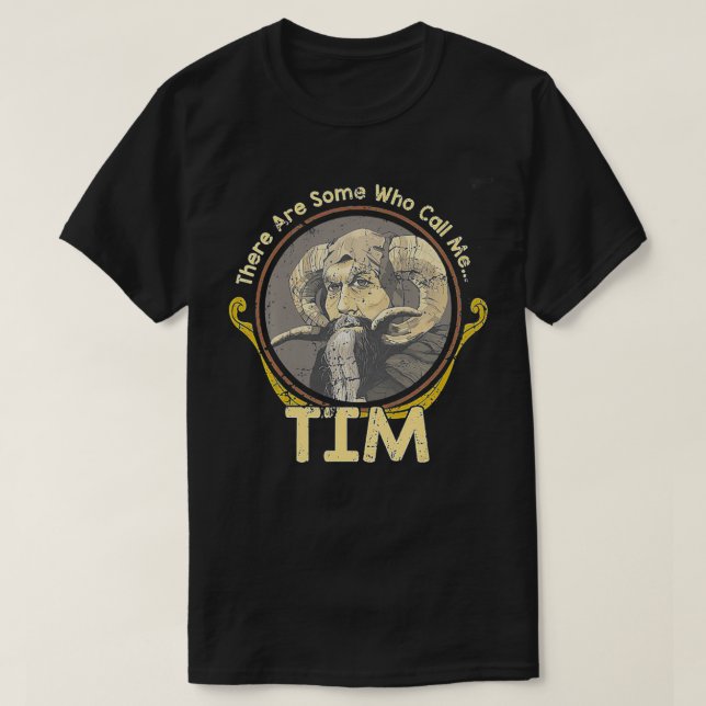 Einige nennen mich Tim T-Shirt (Design vorne)