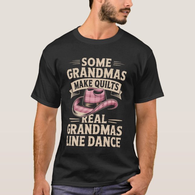 Einige Omas machen Quilts, echte Omas Line Dance T-Shirt (Vorderseite)