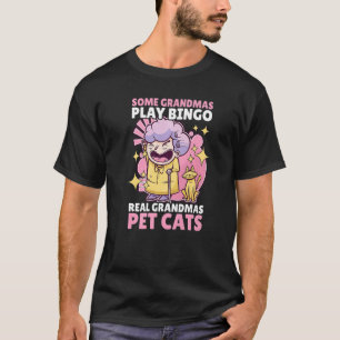 Einige Omas spielen Bingo, echte Omas streicheln K T-Shirt