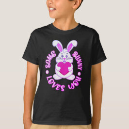 Einige sonnige Liebe Sie Ostern Tag niedlicher Son T-Shirt