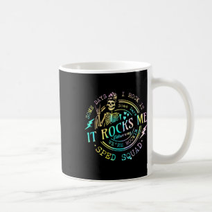 Einige Tage rocke ich es, manchmal rockt es mich S Kaffeetasse