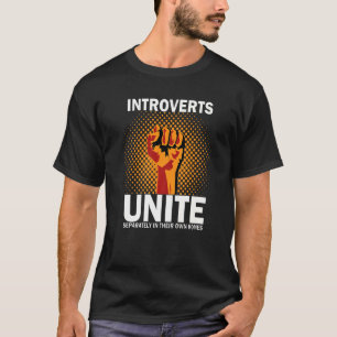 Einigen in ihren eigenen Zuhause T-Shirt