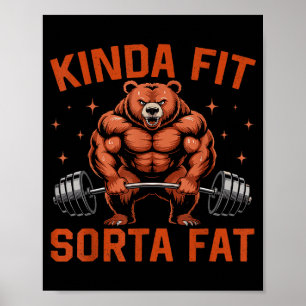 Einigermaßen fit, irgendwie fett, lustiger Fitness Poster