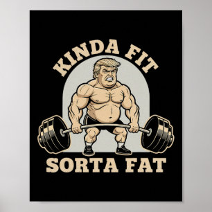 Einigermaßen fit, irgendwie fett, lustiges Fitness Poster