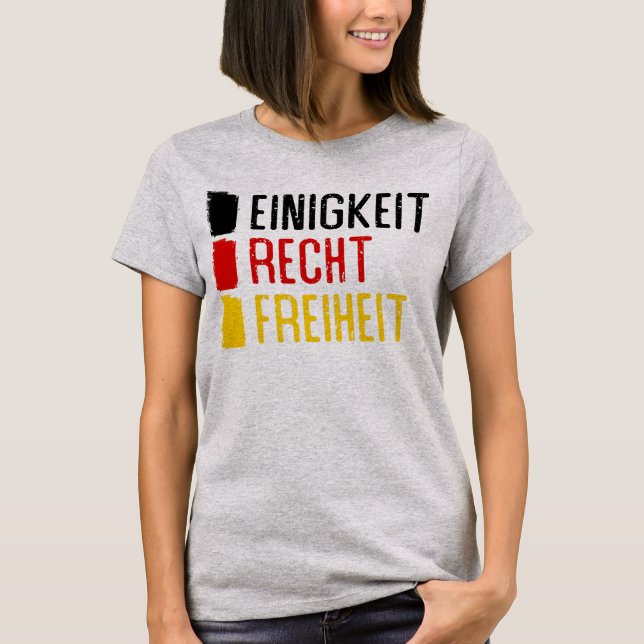Einigkeit Recht Freiheit Deutschland Motto T-Shirt (Vorderseite)