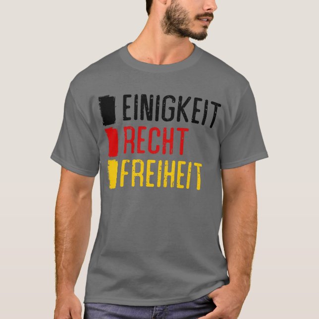 Einigkeit Recht Freiheit Deutschland Motto T-Shirt (Vorderseite)