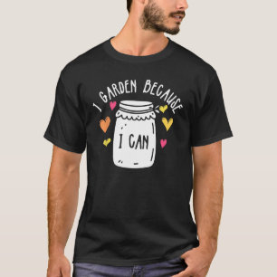 Einkochen I Garten Homestead-Siedler Experte F T-Shirt