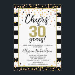 Einladungen zum 30. Geburtstag, Schwarz- und Goldj<br><div class="desc">Für eine erweiterte Anpassung dieses Designs,  wählen Sie einfach die Schaltfläche "Anpassen" oben!</div>