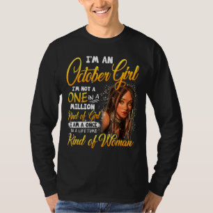 Einmal im Leben Schwarze Mädchen Oktober Geburtsta T-Shirt