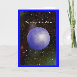 Einmal in einer blauer Mond-Gruß-Karte Karte