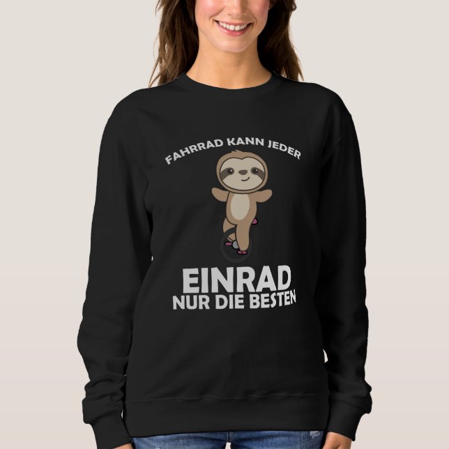 Einrad-Sloth Einrad-Slots Circus Sweatshirt (Vorderseite)