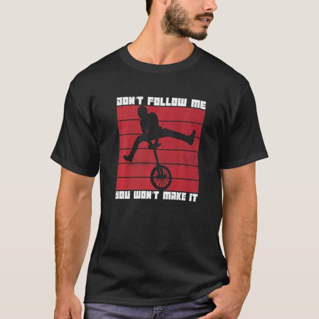 Einradangebot für einen Einradfahrer T-Shirt (Vorderseite)