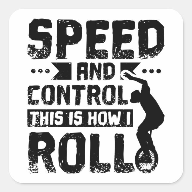 Einradgeschwindigkeit und Kontrolle Quadratischer Aufkleber (Vorderseite)