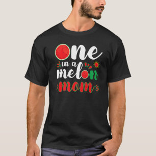 Eins in einer Melone Mama Watermelon Sommersonnige T-Shirt