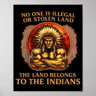 Eins ist illegal oder gestohlenes Land, das Land g Poster