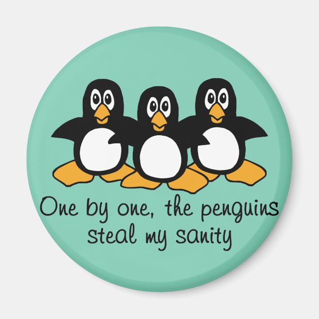 Eins nach dem anderen Die Pinguine Funny Sprichwor Magnet (Vorne)