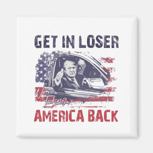 Eins: Wir nehmen Amerika zurück Trump Magnet