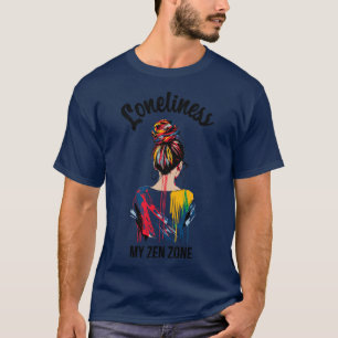 Einsamkeit meine Zen-Zone T-Shirt