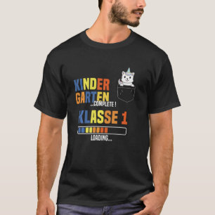Einschreibung Kindergarten Abschluss Klasse 1 wird T-Shirt