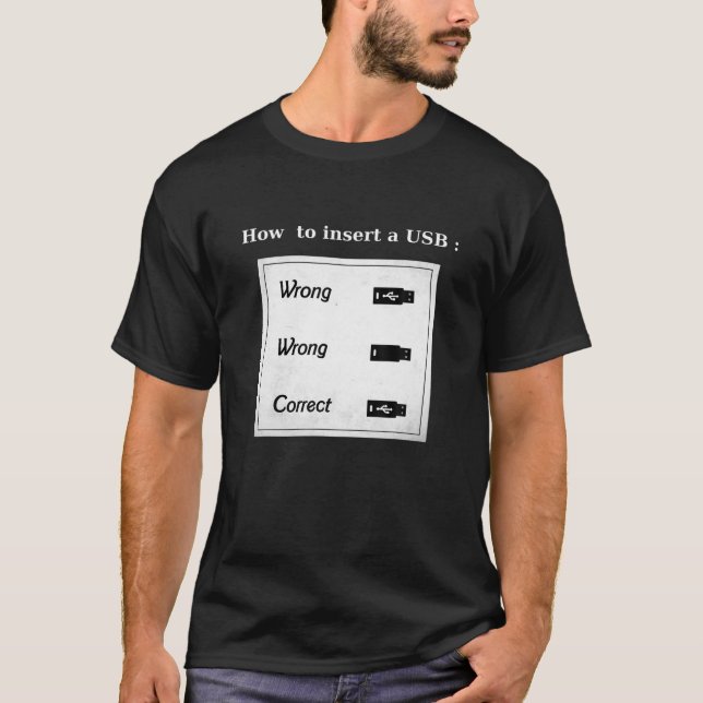 Einsetzen eines USB-Funny Meme-Computers T-Shirt (Vorderseite)