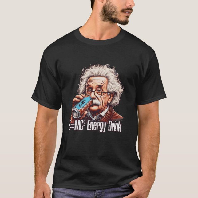 Einstein's Boost Formula EMC² Energy Drink T-Shirt (Vorderseite)