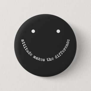 Einstellung macht den Unterschied Smiley Gesicht P Button