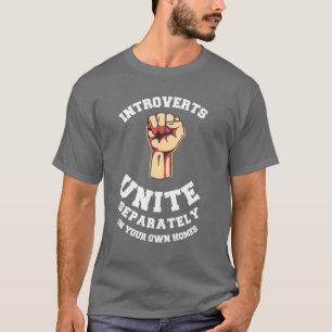 Einstimmigkeit in Ihren eigenen Zuhause T-Shirt