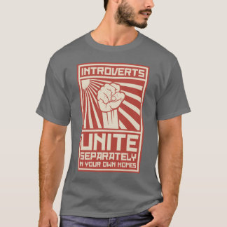 Einstimmigkeit in Ihren eigenen Zuhause T-Shirt