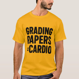 Einstufungspapiere = Cardio - Zitat eines lustigen T-Shirt