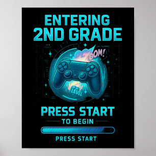 Eintritt in die 2. Klasse Gamer Design Kinder Drüc Poster