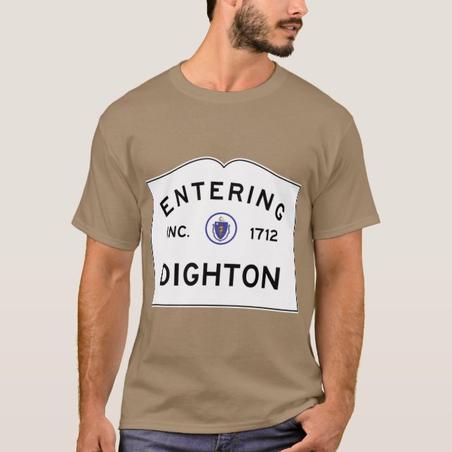 Eintritt in Dighton Massachusetts Commonwealth of  T-Shirt (Vorderseite)