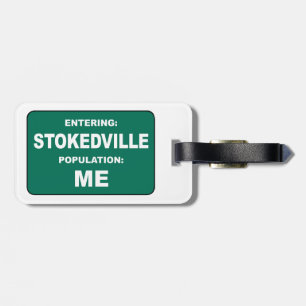 Eintritt in Stokedville Einwohnerzahl Ich Gepäckanhänger