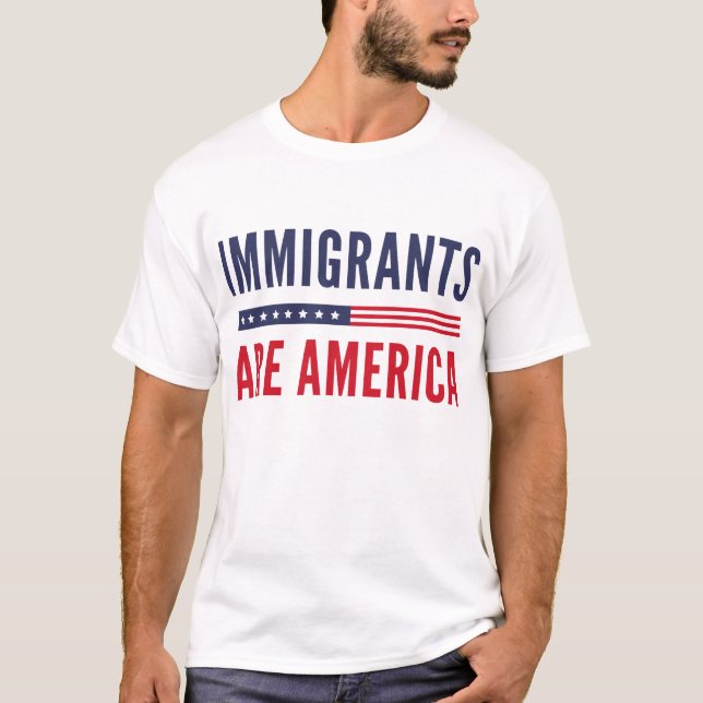 Einwanderer Are America T-Shirt (Vorderseite)