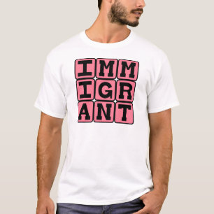 Einwanderer, ausländischer Besucher T-Shirt