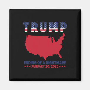 Einweihung 2025 Trump Wahlen Ende eines Albtraums Magnet