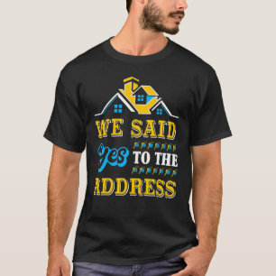 Einweihungsparty für neue Hausbesitzer, zu der wir T-Shirt